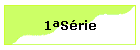 1Srie